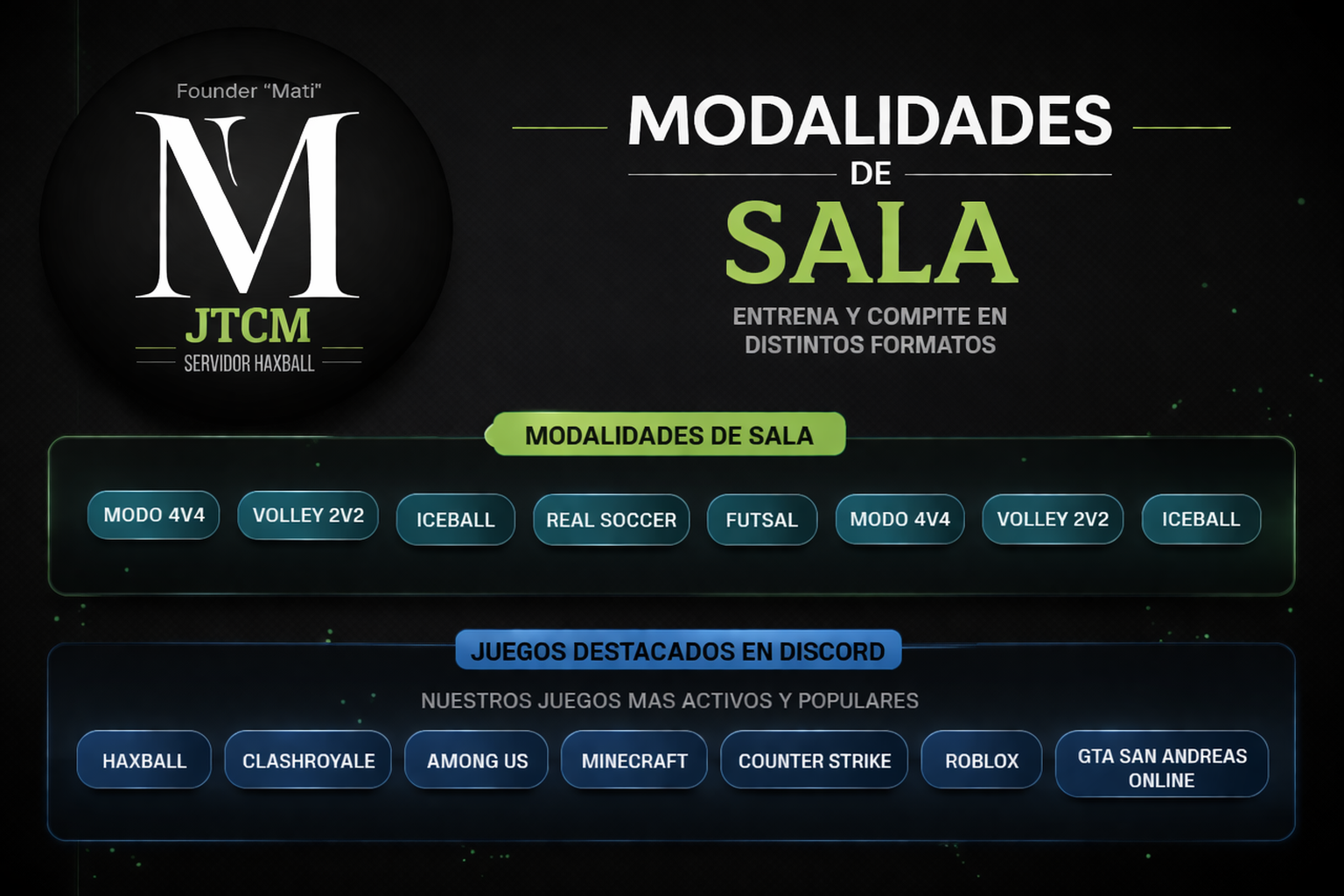 Modalidades de sala y juegos destacados de JTCM